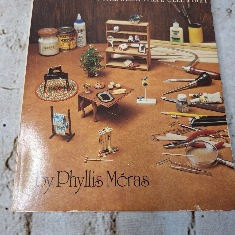 Miniatures How to Make Them Use Them Sell Them Phyllis Meras 1976 Craft Book DIY